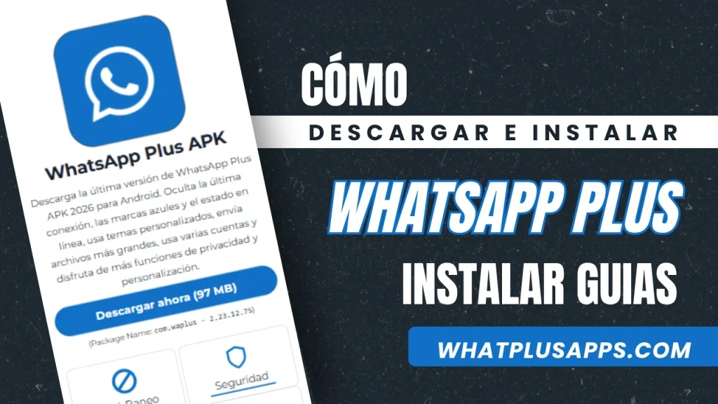Como Descargar e instalar WhatsApp Plus