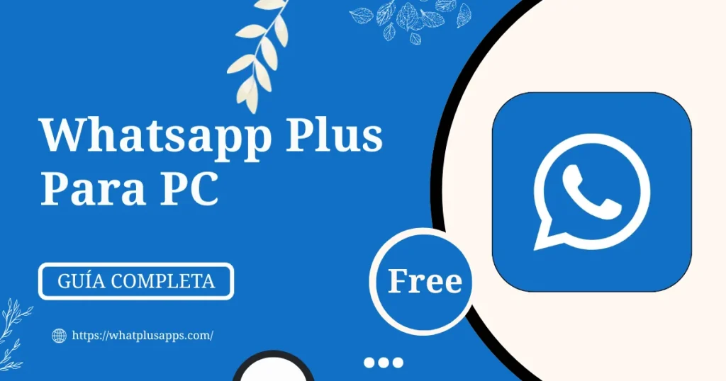 WhatsApp Plus Para PC
