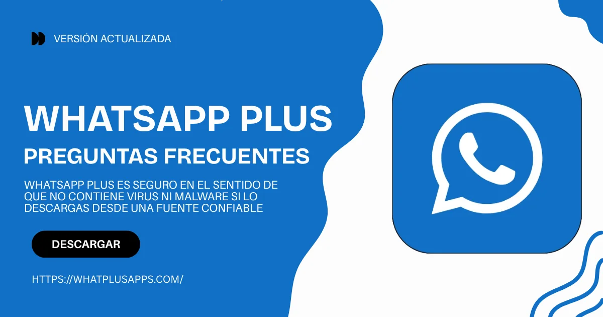 WhatsApp Plus Preguntas frecuentes