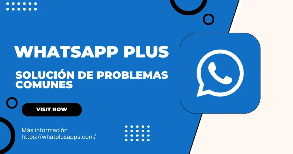 WhatsApp Plus Solución de problemas comunes